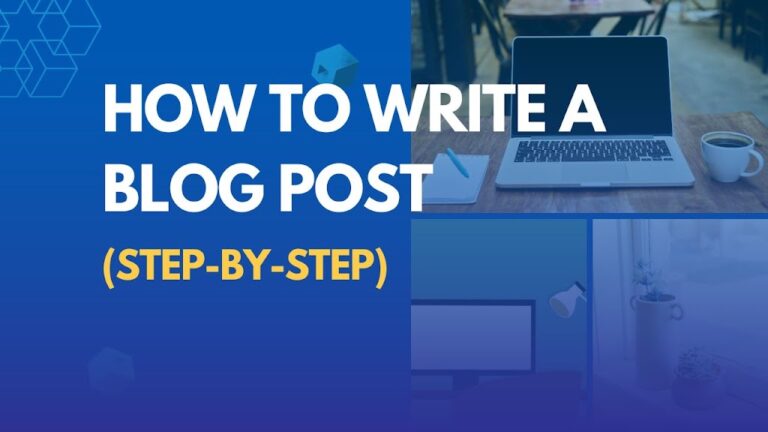 How to Write a Blog Post (Step-By-Step)